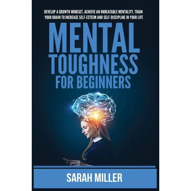 Mental Toughness for Beginners