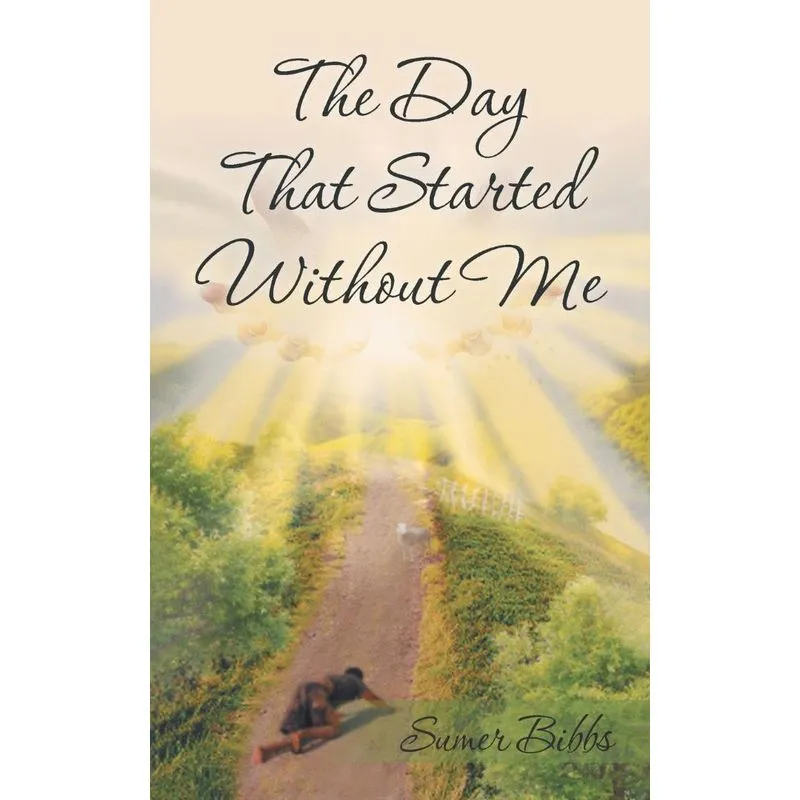 The Day That Started Without Me