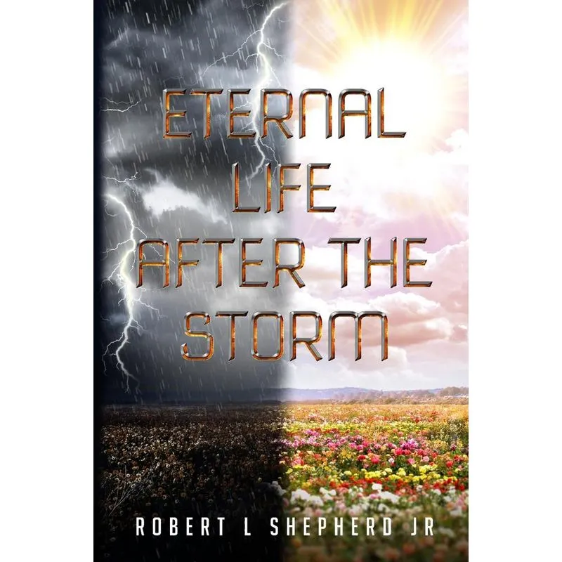 Eternal Life After The Storm