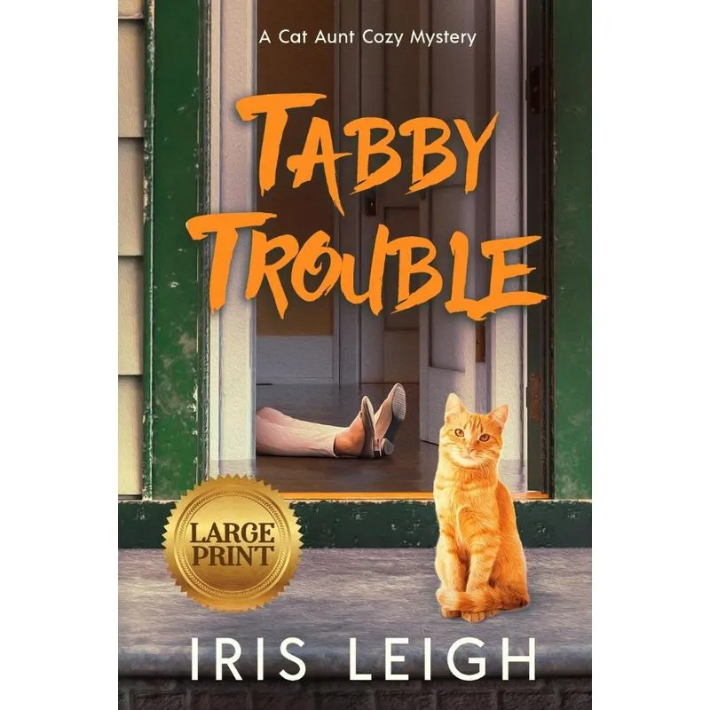 Tabby Trouble