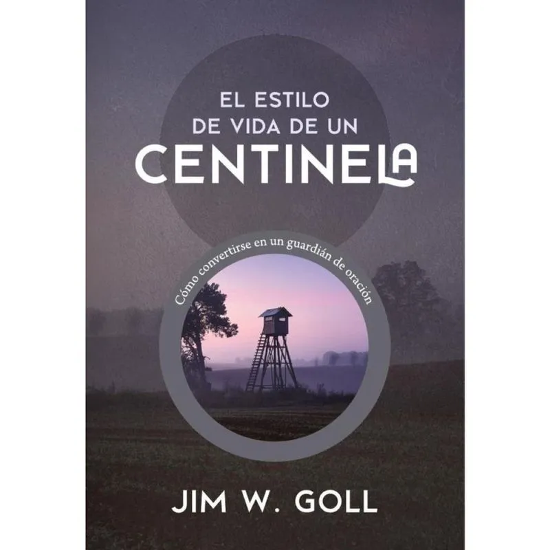 El estilo de vida de un centinela-Espanhol