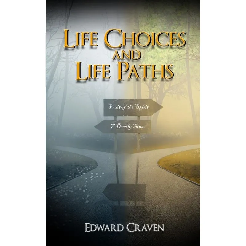 Life Choices And Life Paths
