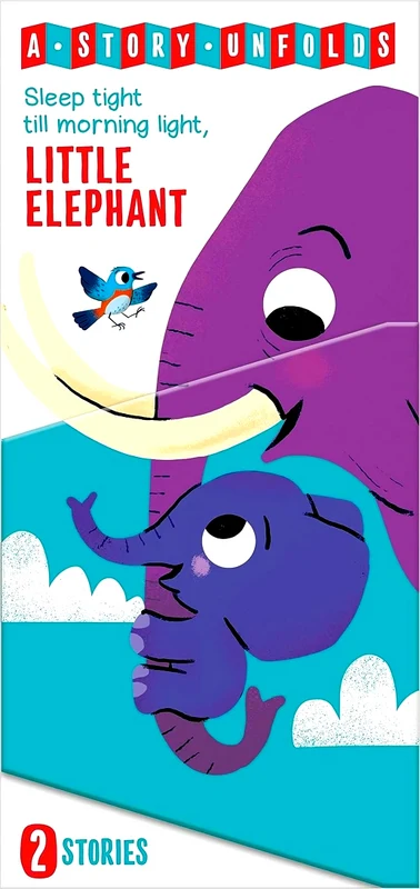 A Story Unfolds: Sleep Tight Till Morning Light, Little Elephant