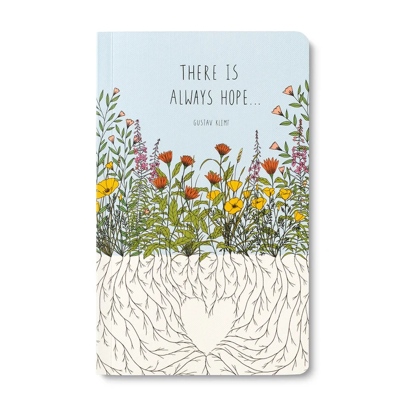 Write Now Journal: "There is always hope . . . " -Gustav Klimt