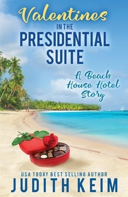 Valentines In The Presidential Suite: A Beach House Hotel Story Paperback