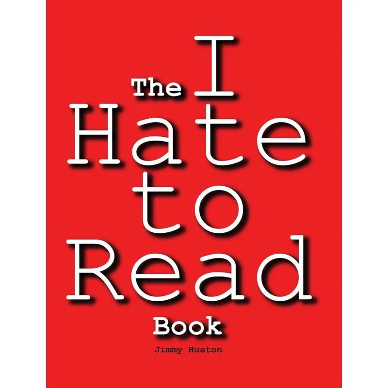The I Hate to Read Book