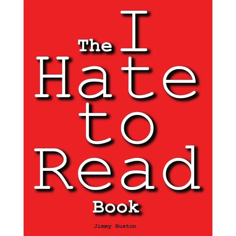 The I Hate to Read Book