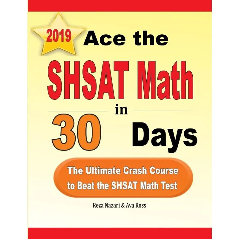 Ace the SHSAT Math in 30 Days
