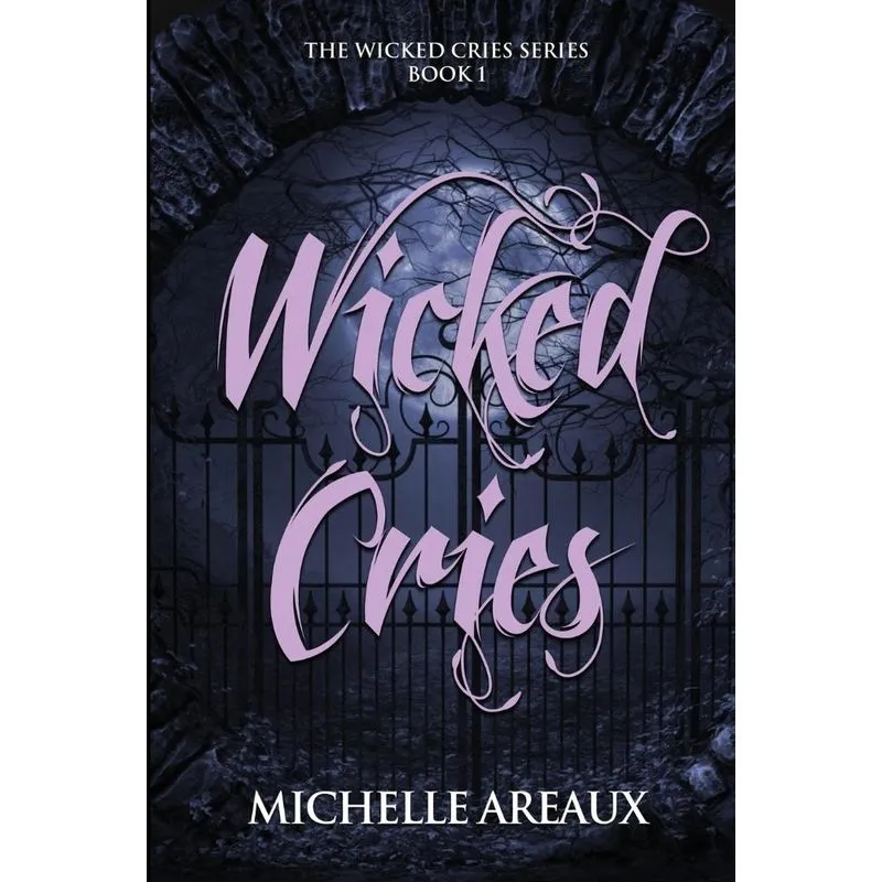 Wicked Cries