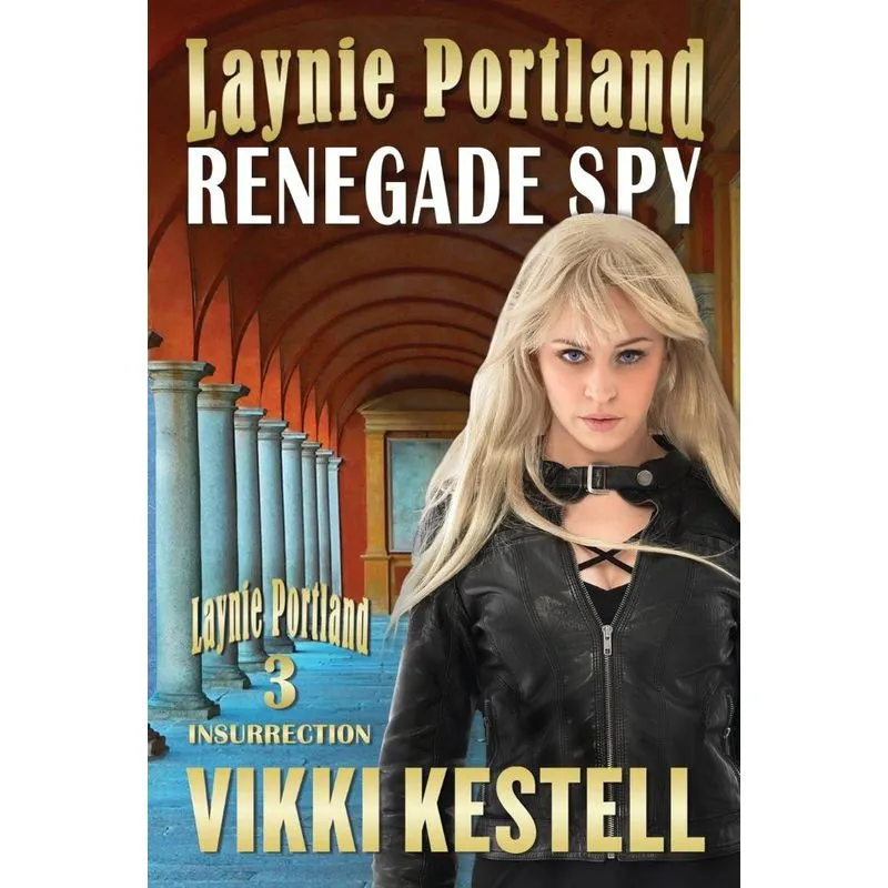 Laynie Portland, Renegade Spy