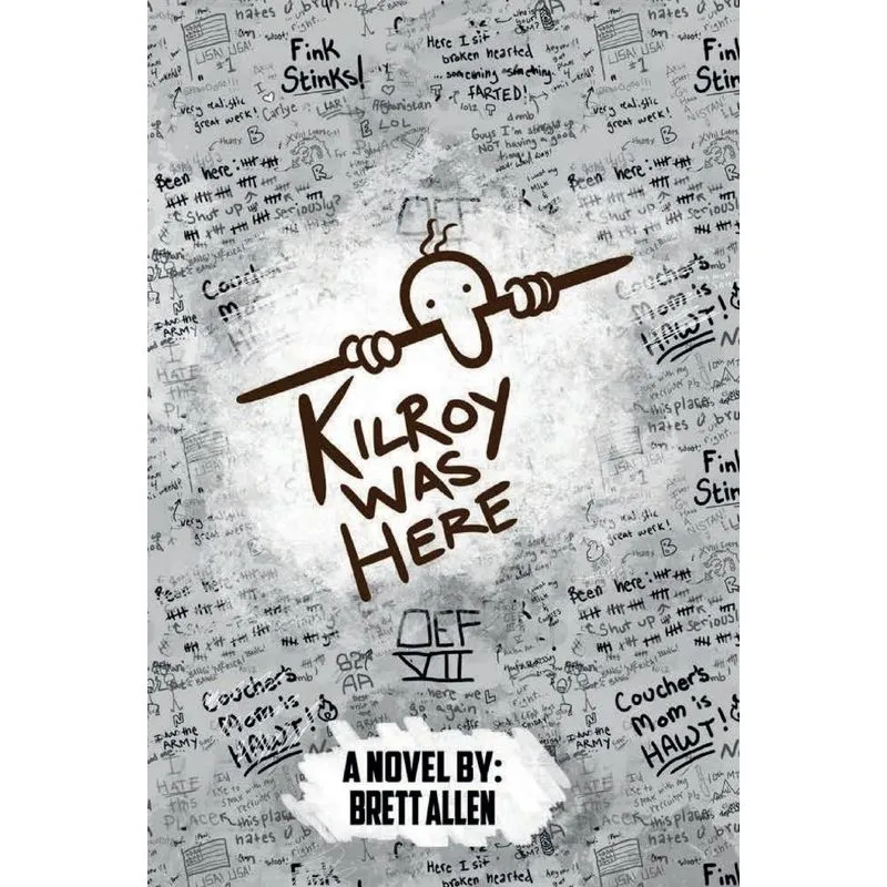 Kilroy Was Here