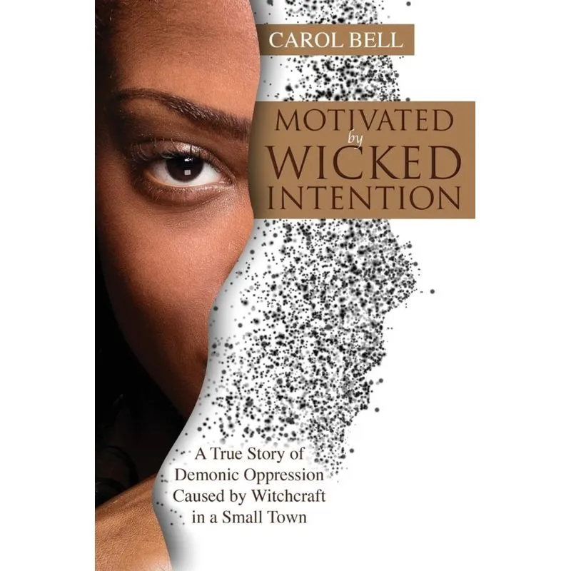 Motivated by Wicked Intention