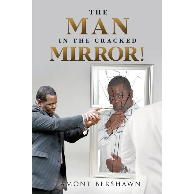 The Man in the Cracked Mirror!