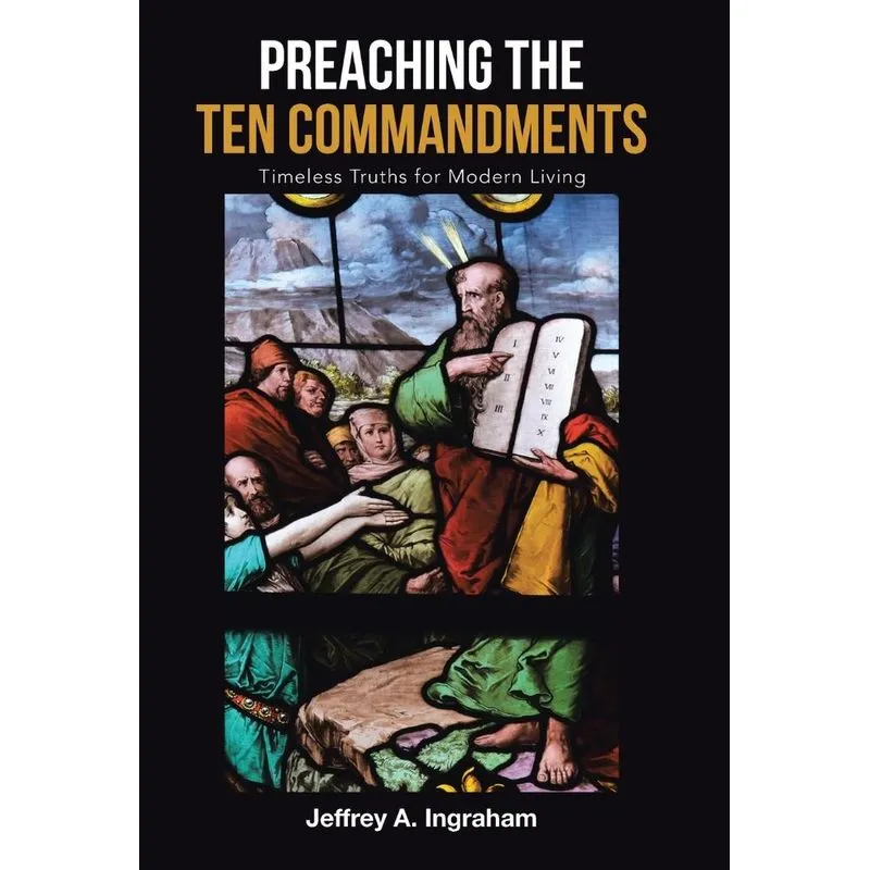Preaching the Ten Commandments