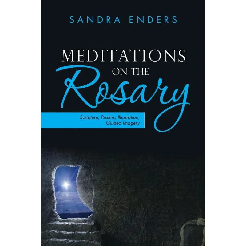 Meditations on the Rosary