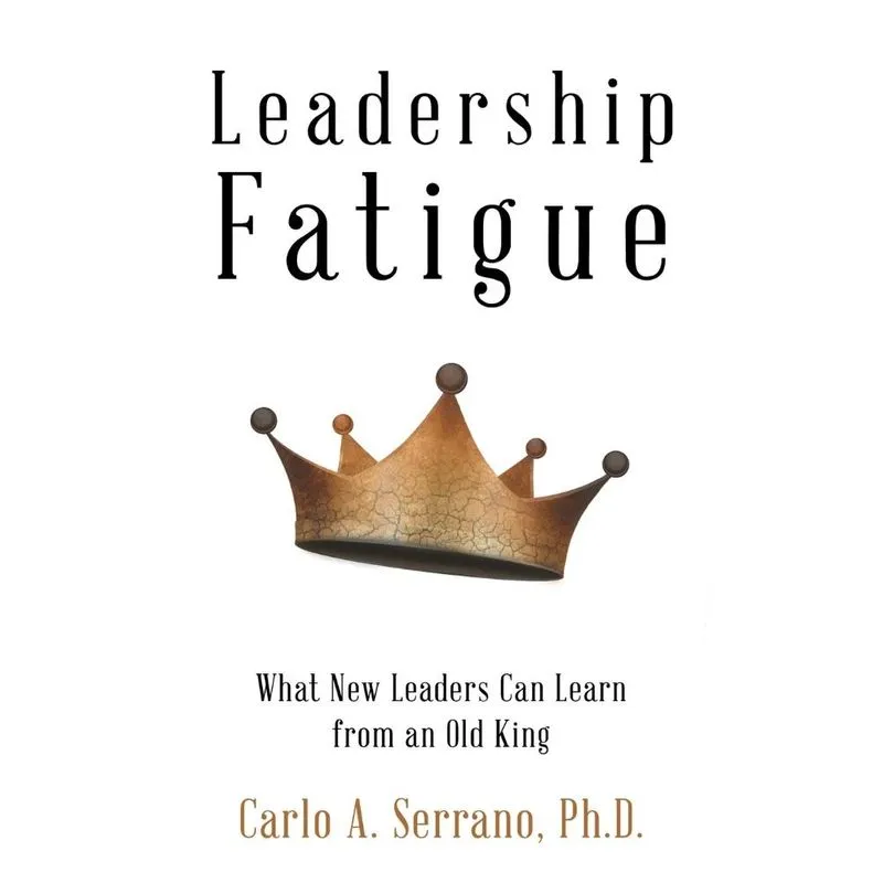 Leadership Fatigue