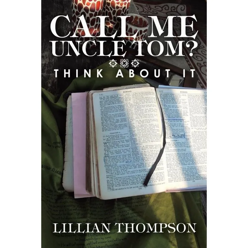Call Me Uncle Tom?