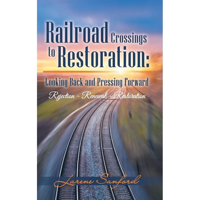 Railroad Crossings to Restoration