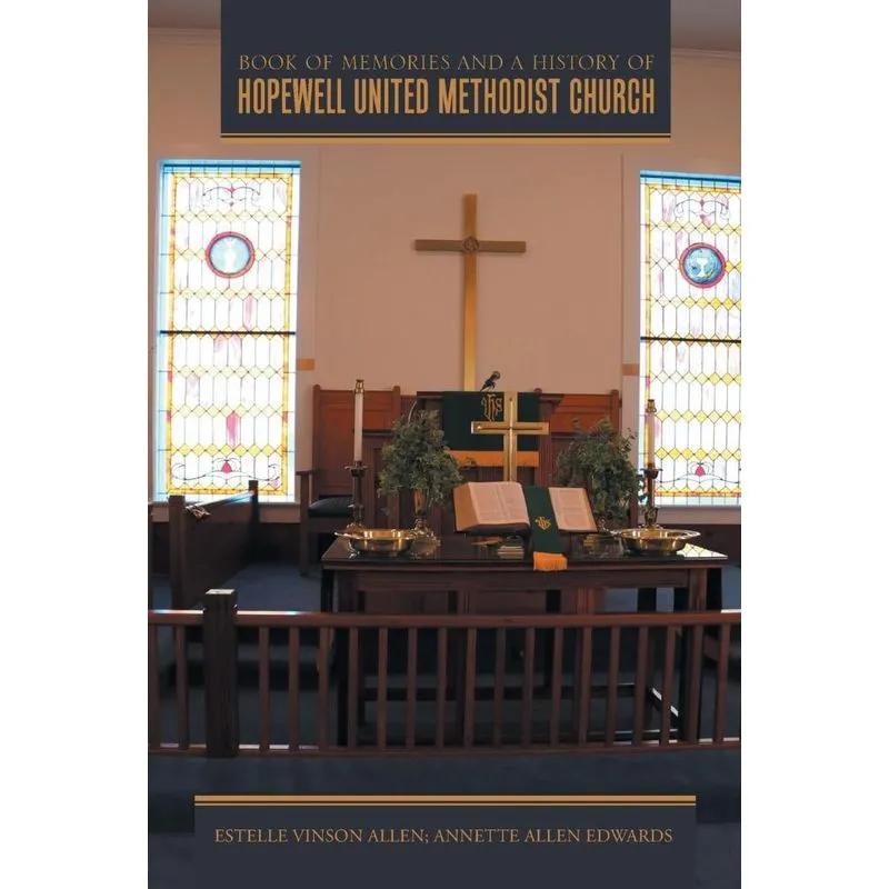Book of Memories and a History of Hopewell United Methodist