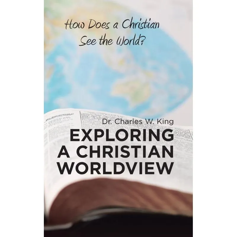 Exploring a Christian Worldview