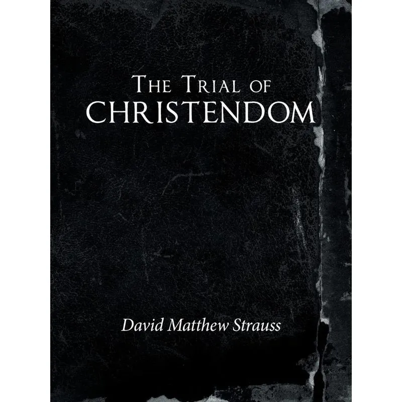 The Trial of Christendom