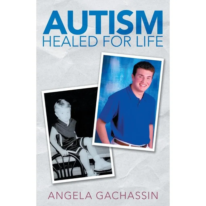 Autism Healed for Life