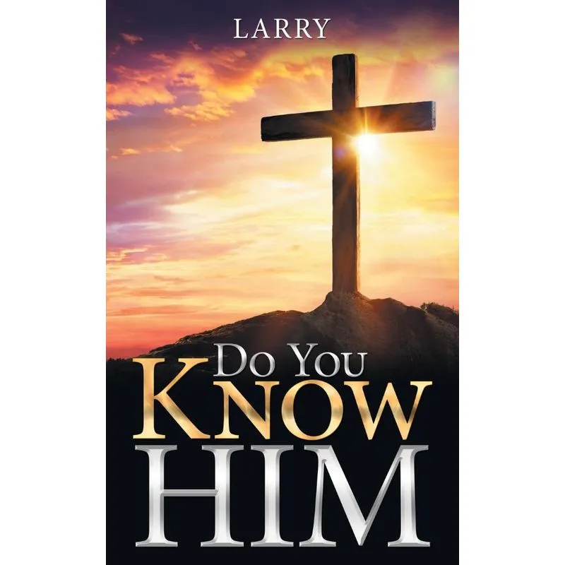 Do You Know Him