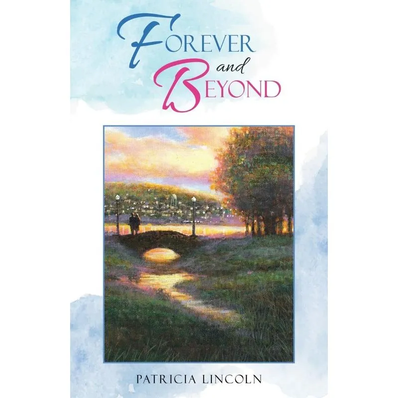 Forever and Beyond
