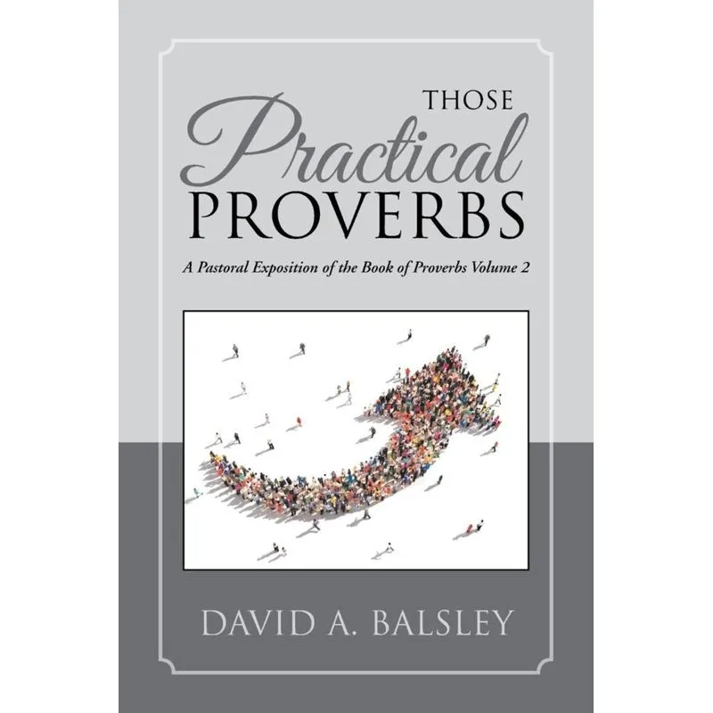 Those Practical Proverbs
