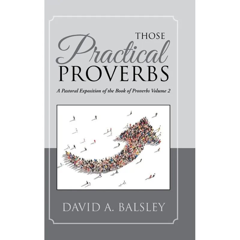 Those Practical Proverbs