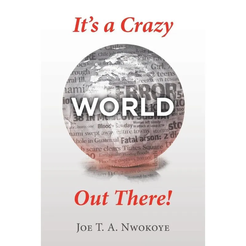 Its a Crazy World out There!