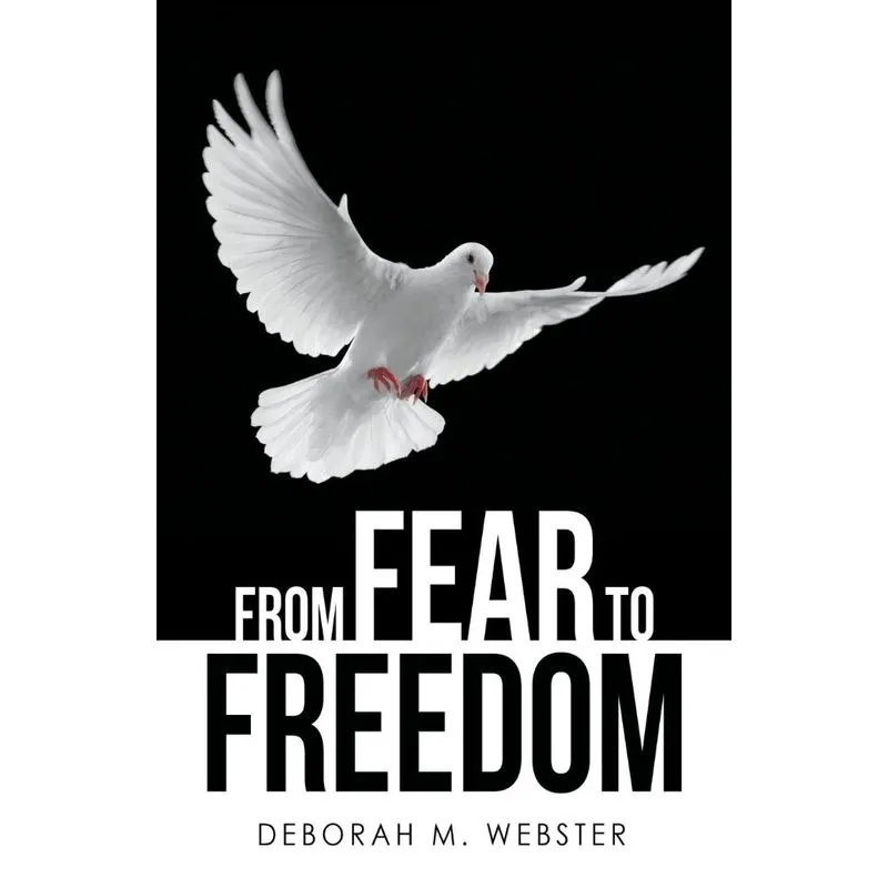 From Fear to Freedom