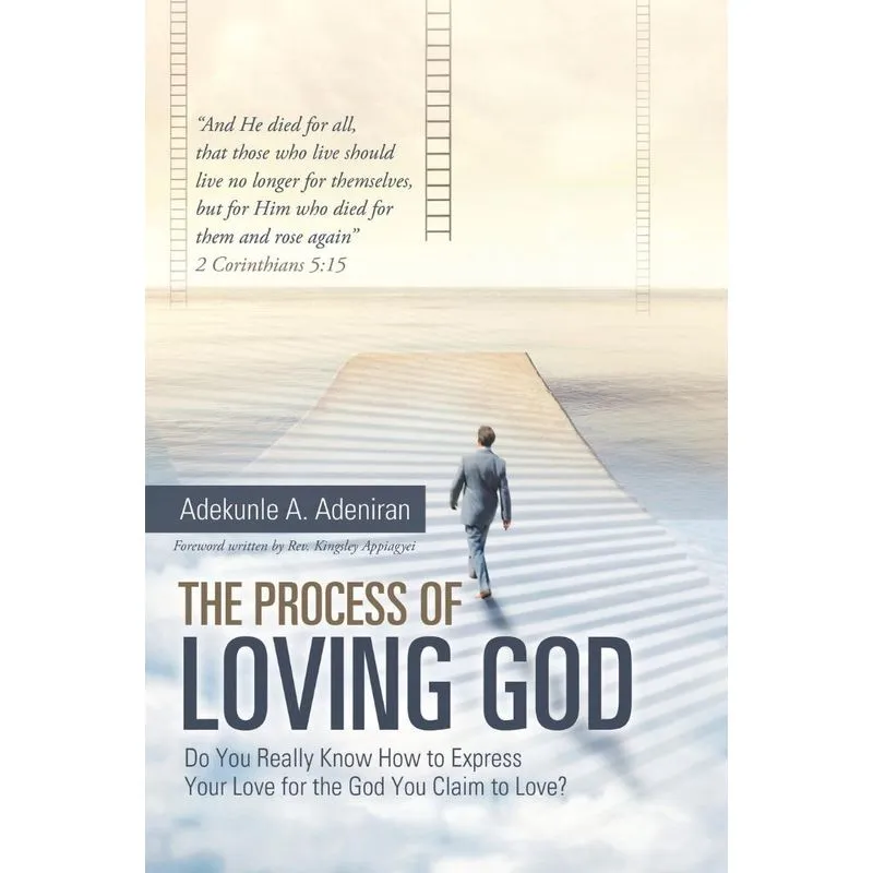 The Process of Loving God