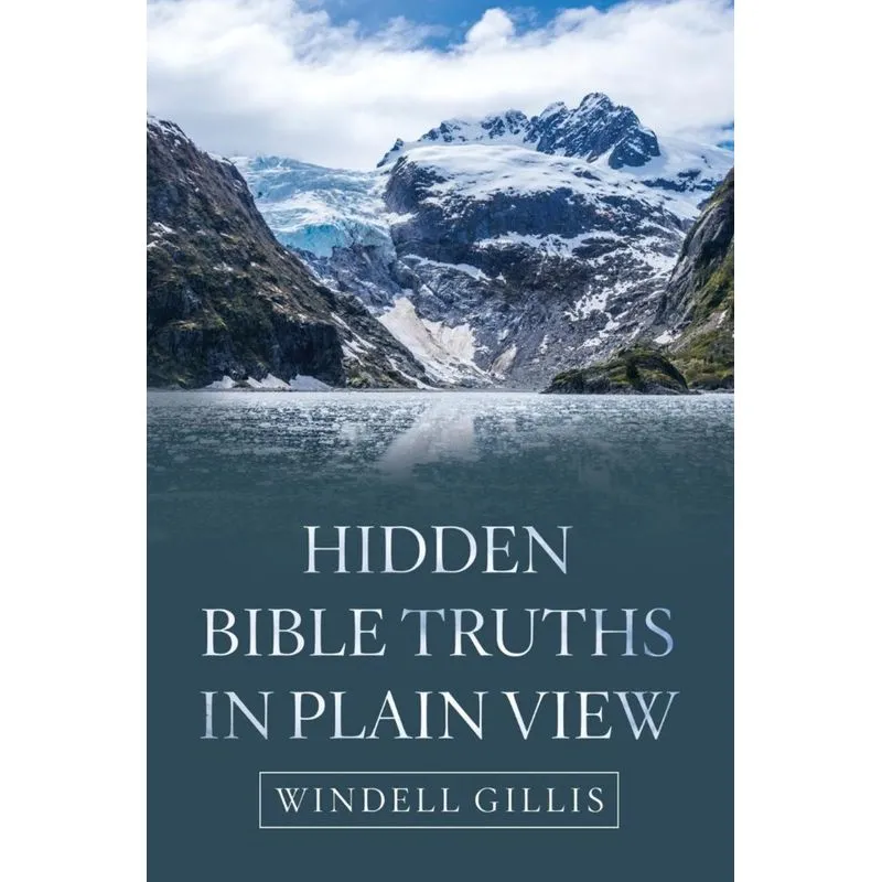 Hidden Bible Truths in Plain View