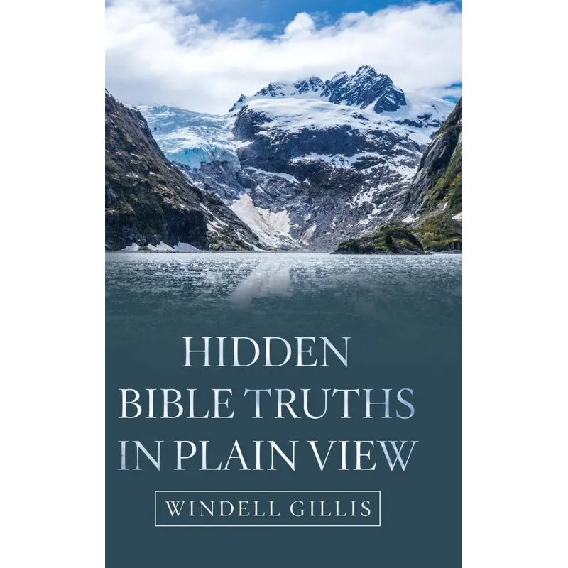 Hidden Bible Truths in Plain View