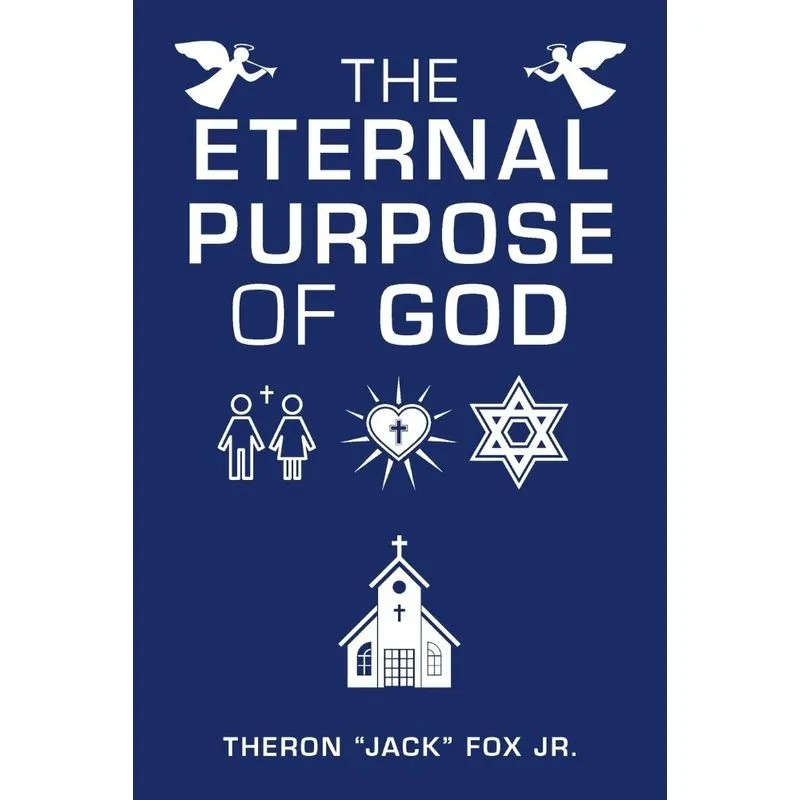 The Eternal Purpose of God