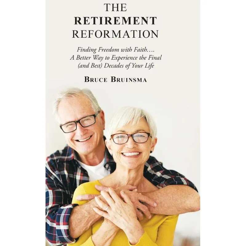 The Retirement Reformation