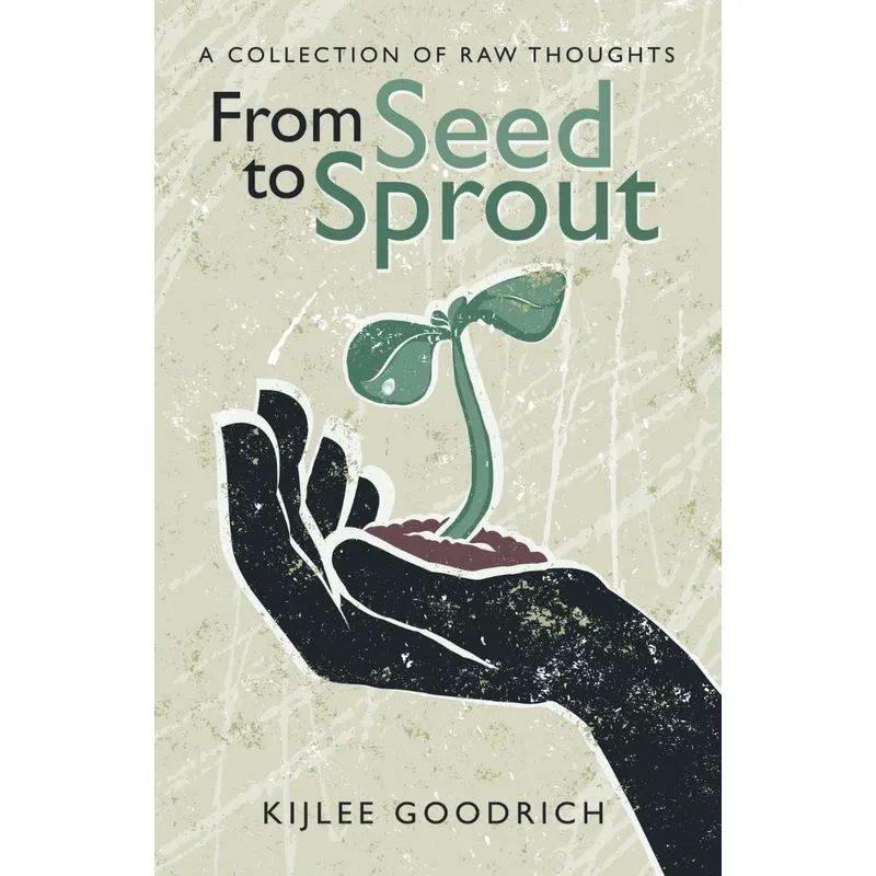 From Seed to Sprout
