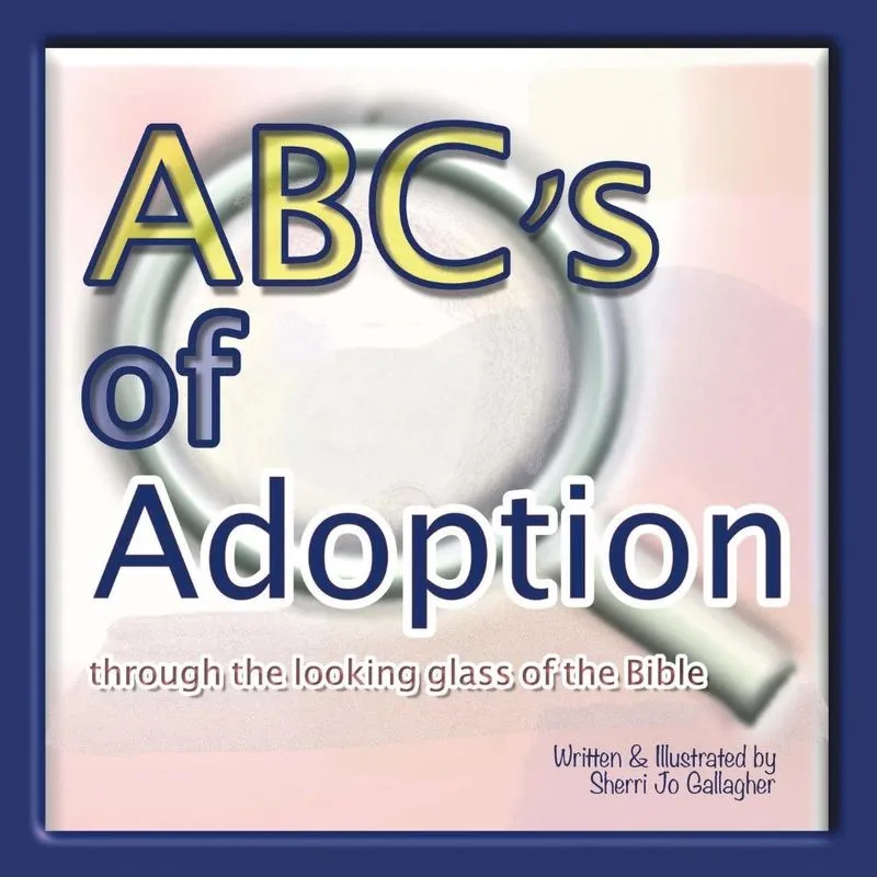 Abcs of Adoption