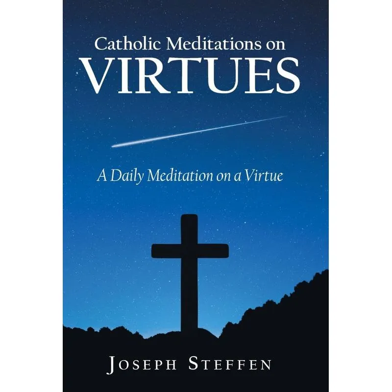 Catholic Meditations on Virtues
