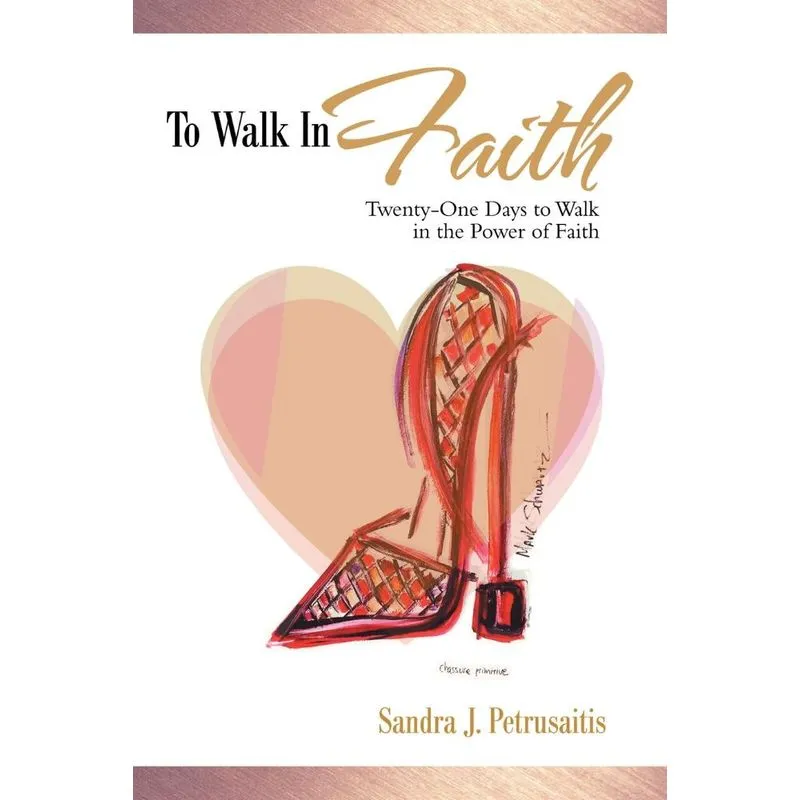 To Walk in Faith