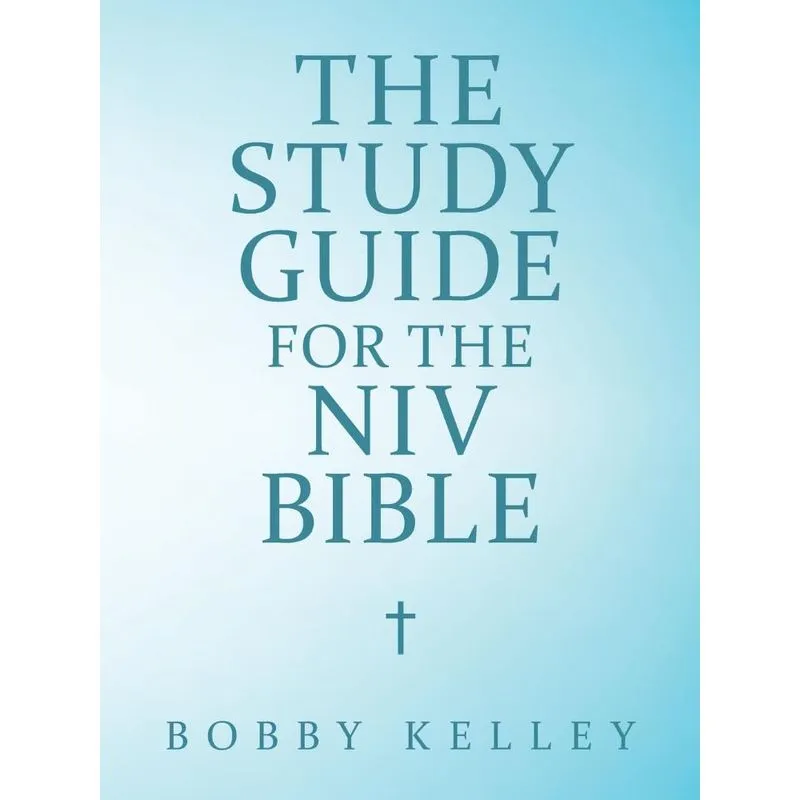 The Study Guide for the Niv Bible