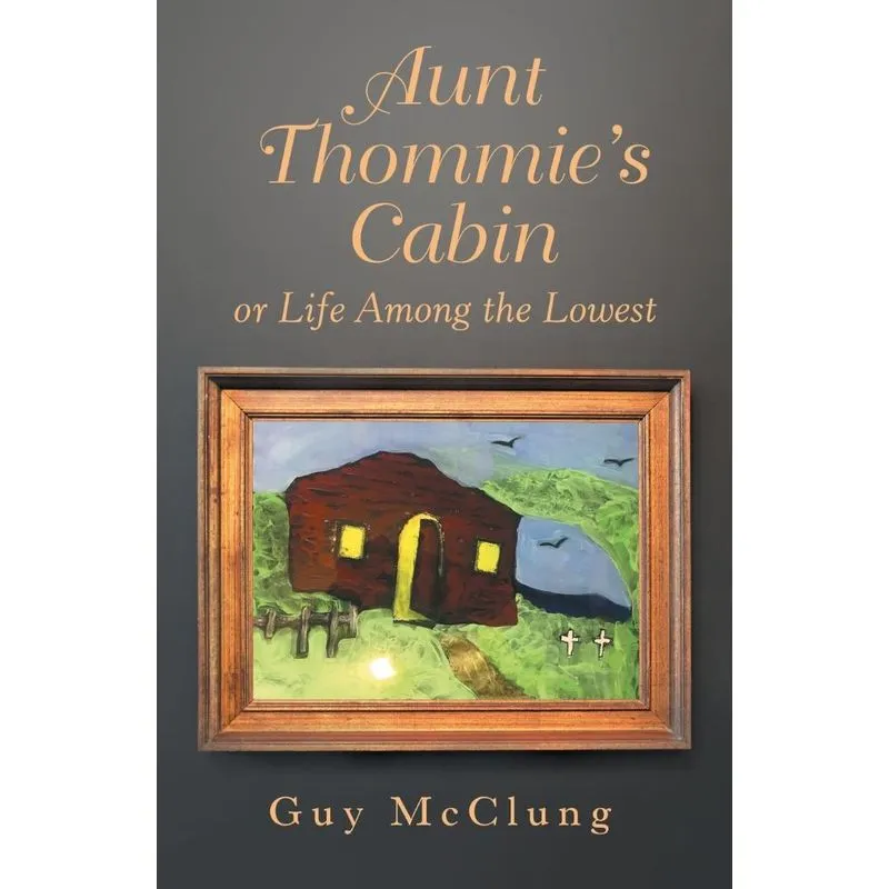 Aunt Thommies Cabin