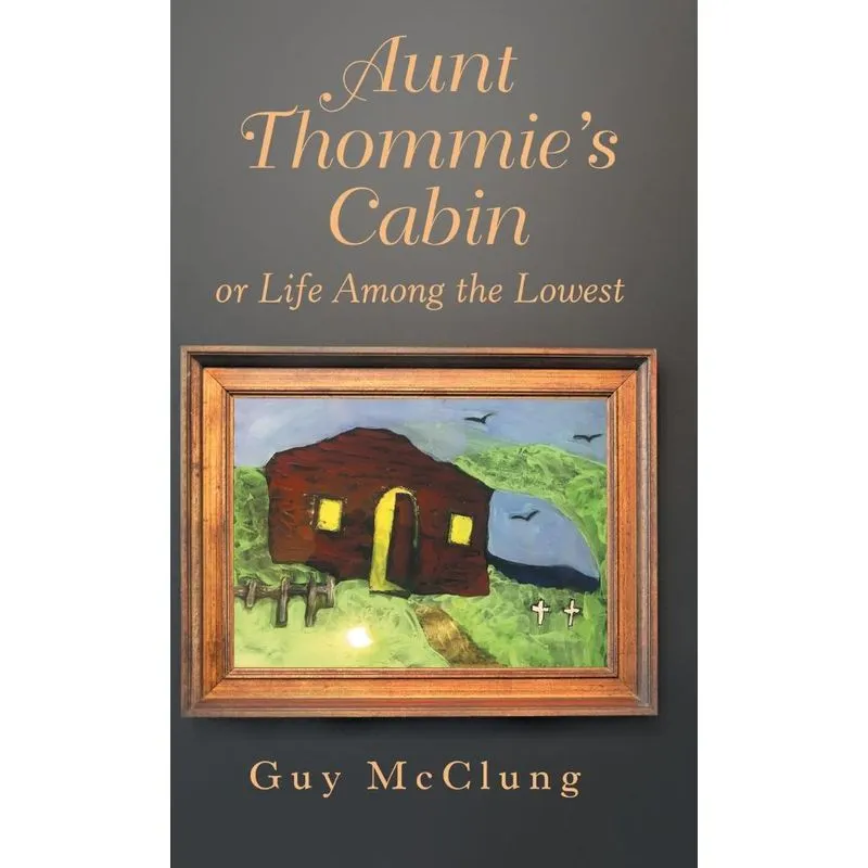 Aunt Thommies Cabin