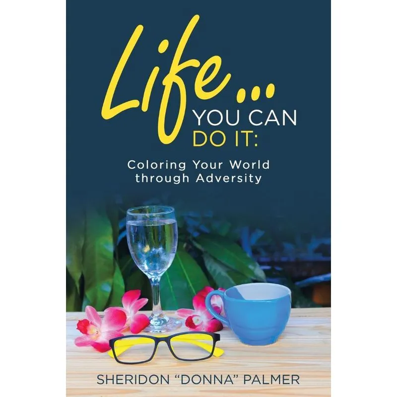 Life... You Can Do It