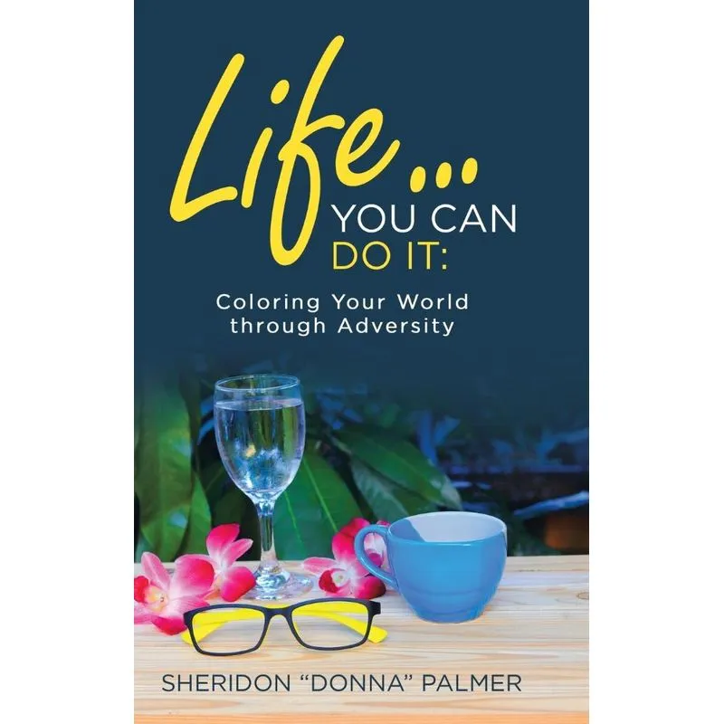Life... You Can Do It