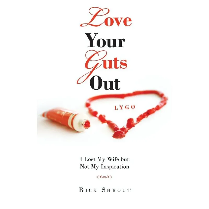 Love Your Guts Out