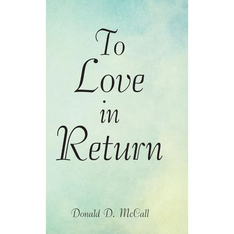To Love in Return