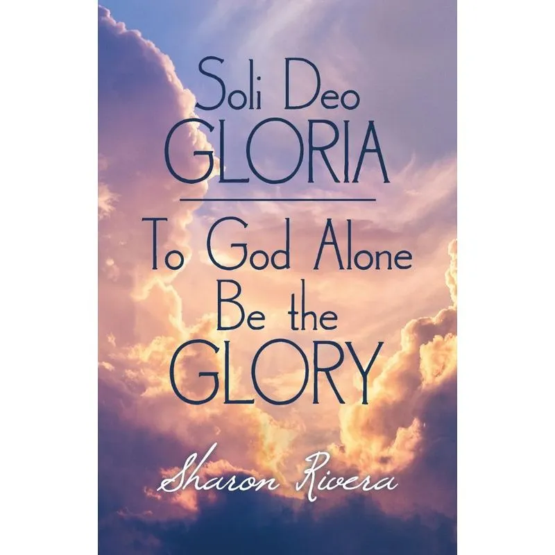 Soli Deo Gloria