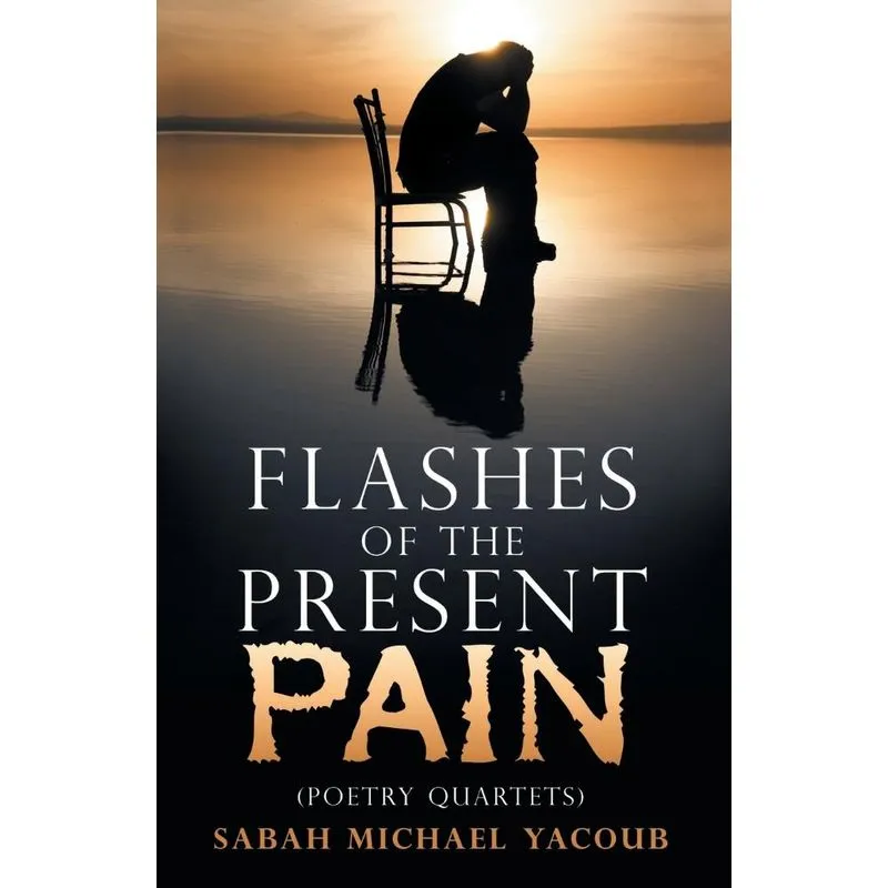 Flashes of the Present Pain